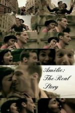 Watch Am�lie: The Real Story M4ufree