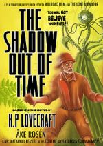 Watch The Shadow Out of Time (Short 2012) M4ufree