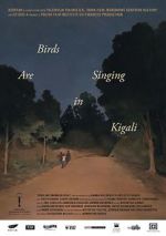 Watch Birds Are Singing in Kigali M4ufree