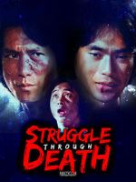 Watch Struggle Through Death M4ufree