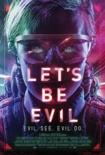 Watch Let's Be Evil M4ufree