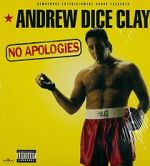 Watch Andrew Dice Clay: No Apologies M4ufree