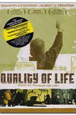 Watch The Quality of Life M4ufree