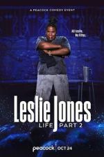 Watch Leslie Jones: Life Part 2 (TV Special 2025) M4ufree