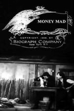 Watch Money Mad (Short 1908) M4ufree
