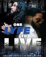 Watch One Lyfe to Life M4ufree