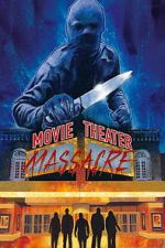Watch Movie Theater Massacre M4ufree