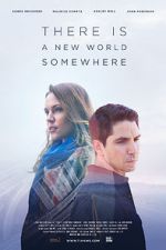 Watch There Is a New World Somewhere M4ufree