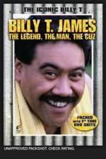 Watch Billy T James The Legend The Man The Cuz M4ufree