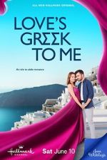 Watch Love\'s Greek to Me M4ufree