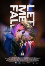 Watch Let Me Fall M4ufree