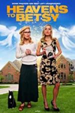 Watch Heavens to Betsy M4ufree