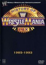 Watch WWE: The History of WrestleMania I-IX M4ufree