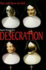 Watch Desecration M4ufree