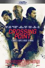 Watch Crossing Point M4ufree