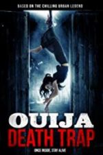 Watch Ouija Death Trap M4ufree