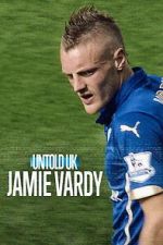 Watch Jamie Vardy M4ufree