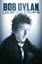 Watch Bob Dylan: Leader of the Free World M4ufree
