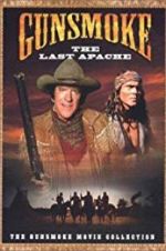 Watch Gunsmoke: The Last Apache M4ufree
