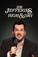 Watch Jim Jefferies: High n' Dry M4ufree