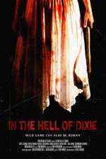 Watch In the Hell of Dixie M4ufree