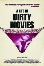 Watch A Life in Dirty Movies M4ufree