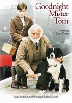Watch Goodnight, Mister Tom M4ufree