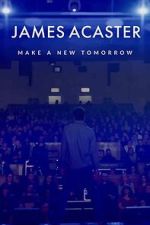 Watch James Acaster: Make a New Tomorrow (Short 2021) M4ufree