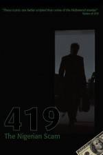 Watch 419 The Nigerian Scam M4ufree