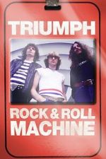 Watch Triumph: Rock & Roll Machine M4ufree
