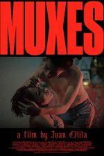Watch Muxes M4ufree