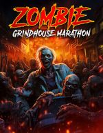 Watch Zombie Grindhouse Marathon M4ufree