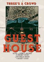 Watch Guest House (Short 2019) M4ufree