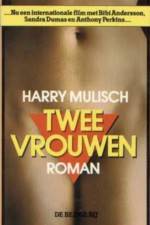 Watch Twee vrouwen M4ufree
