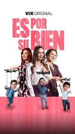 Watch Es por su bien M4ufree