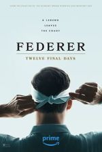 Watch Federer: Twelve Final Days M4ufree