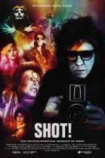 Watch SHOT! The Psycho-Spiritual Mantra of Rock M4ufree