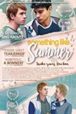 Watch Something Like Summer M4ufree