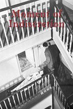 Watch Moment of Indiscretion M4ufree