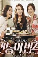 Watch Venus Talk M4ufree