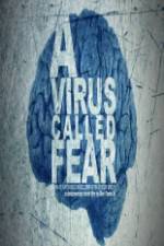 Watch A Virus Called Fear M4ufree