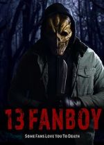Watch 13 Fanboy M4ufree