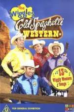 Watch The Wiggles Cold Spaghetti Western M4ufree