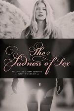 Watch The Sadness of Sex M4ufree