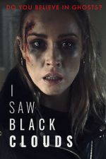 Watch I Saw Black Clouds M4ufree