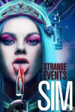 Watch Strange Events: SIM M4ufree