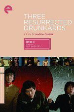 Watch Three Resurrected Drunkards M4ufree
