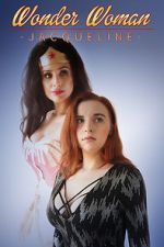 Watch Wonder Woman: Jacqueline (Short 2017) M4ufree