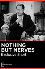 Watch Nothing But Nerves M4ufree