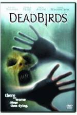 Watch Dead Birds M4ufree